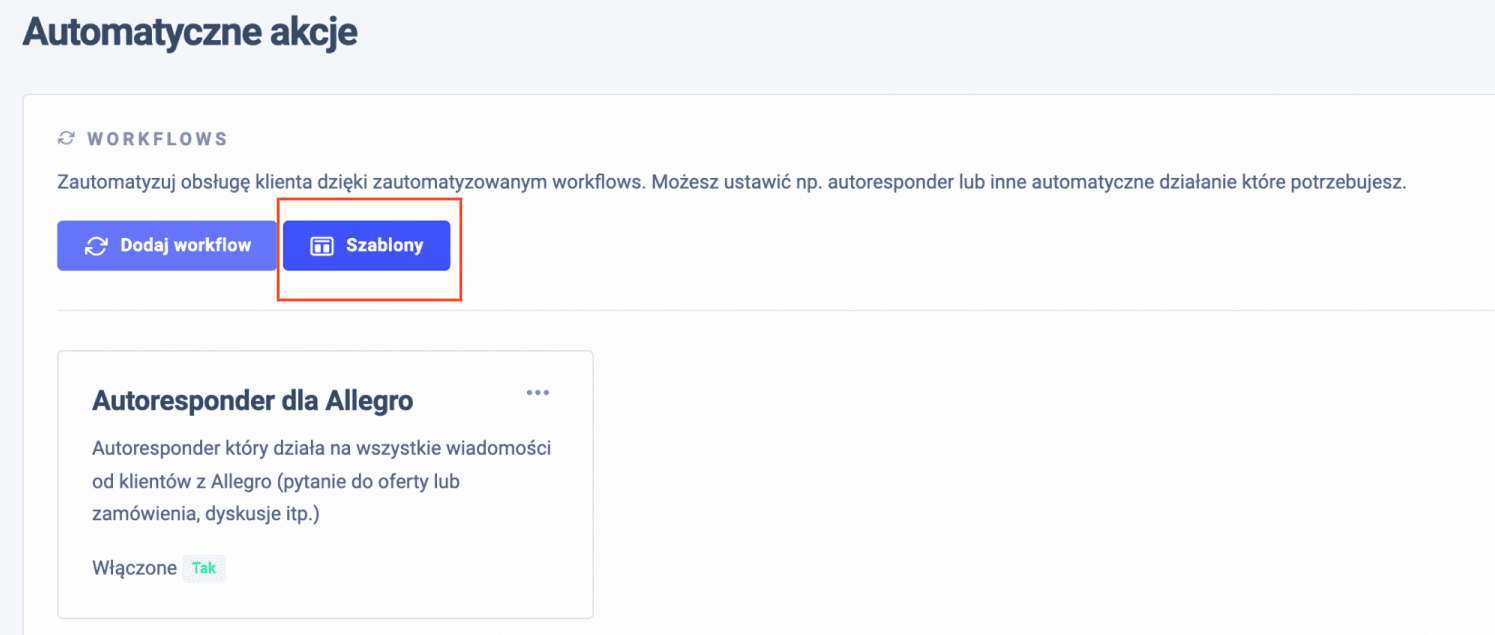 Automatyczne Akcje → Szablony.