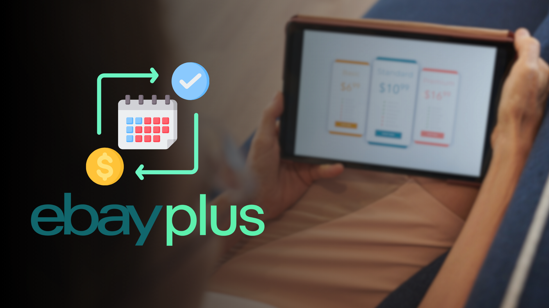 Nápis eBay Plus s ikonami kalendáře a mince, v pozadí ruce držící tablet s ceníkem předplatného